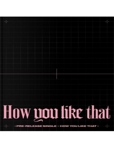 BLACKPINK Single Album - How You Like That